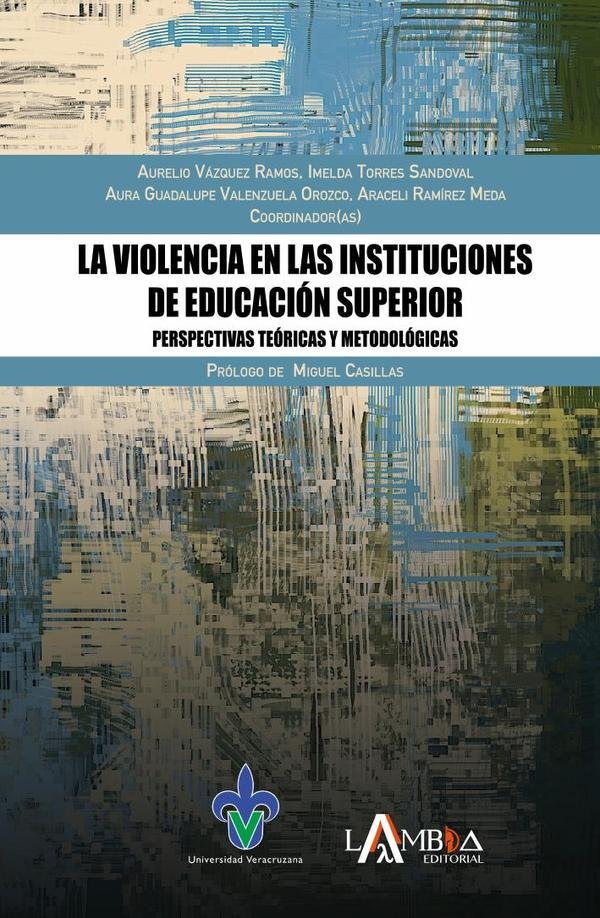 La violencia en las Instituciones de Educación Superior