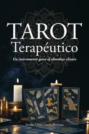 Tarot terapéutico: Un instrumento para el abordaje clínico