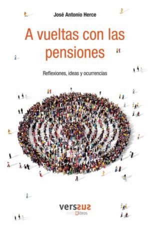 A vueltas con las pensiones