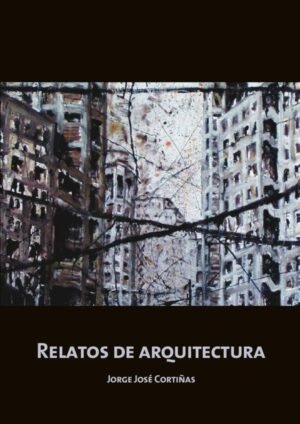 Relatos de arquitectura