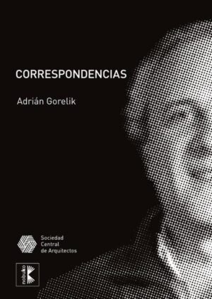 Correspondencia: Arquitectura, Ciudad, Cultura