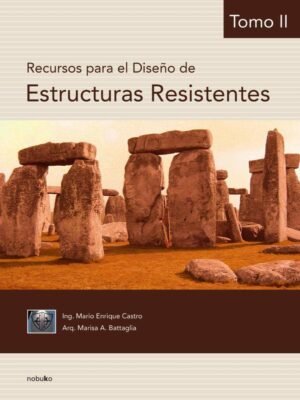 Recursos para el diseño de estructuras resistentes 2