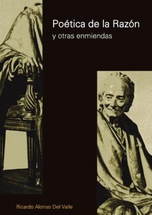 Poética de la razón y otras enmiendas