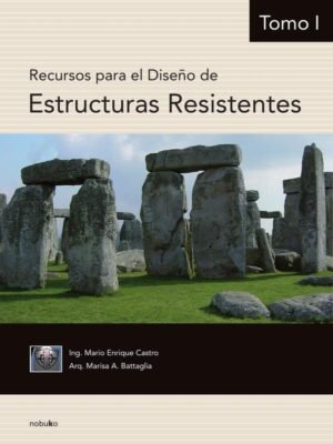 Recursos para el diseño de estructuras resistentes 1