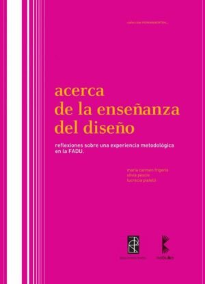 Acerca de la enseñanza en el Diseño