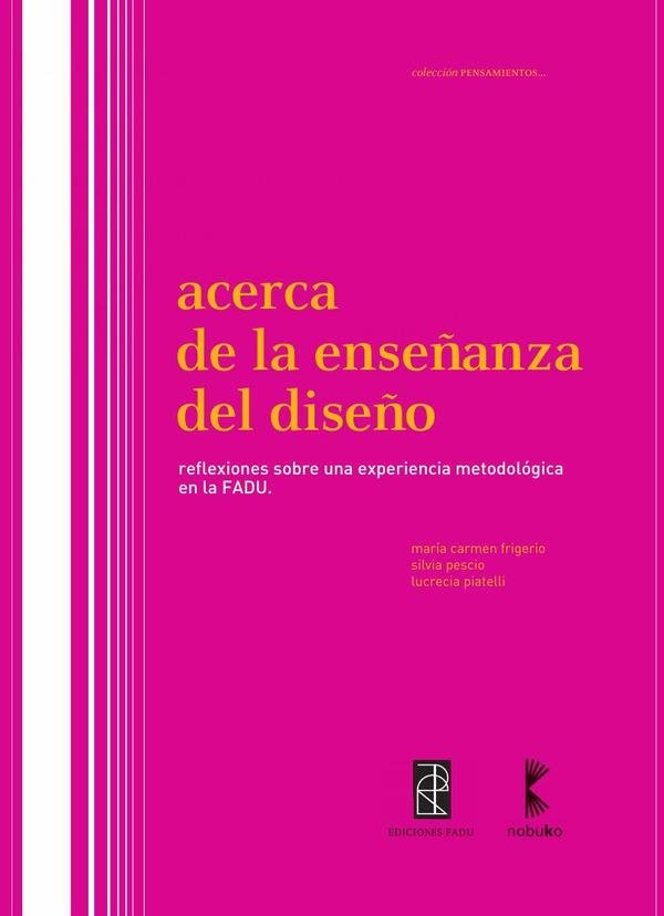 Acerca de la enseñanza en el Diseño