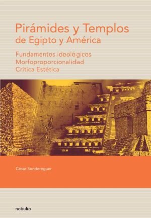 Piramides y Templos de Egipto y América