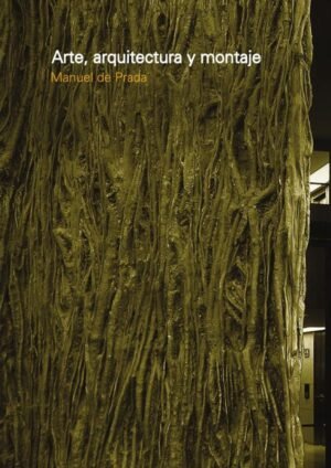 Arte, arquitectura y montaje