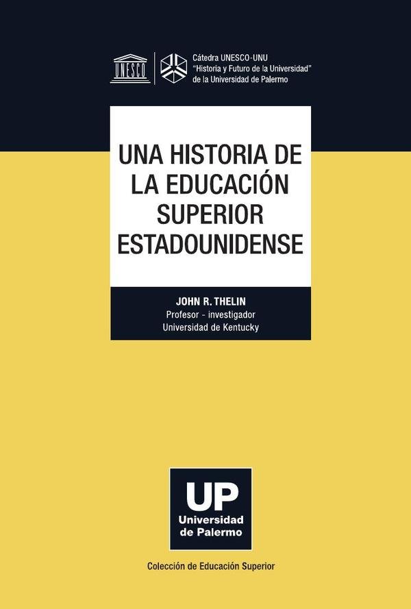 Una historia de la educación superior estadounidense