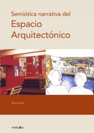 Semiótica narrativa del espacio arquitectónico