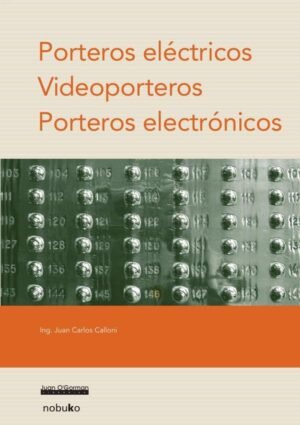 Porteros Eléctricos. Videoporteros. Porteros Electrónicos
