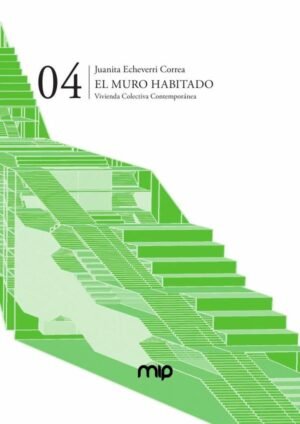 El Muro Habitado
