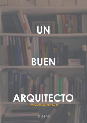 Un buen arquitecto