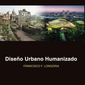 Diseño Urbano Humanizado