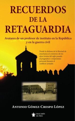 Recuerdos de la retaguardia