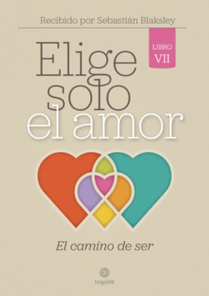 Elige solo el amor