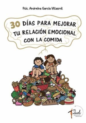 30 días para mejorar tu relación emocional con la comida