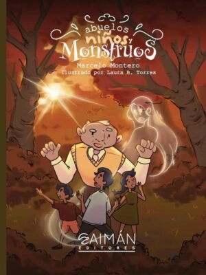 Abuelos, niños y monstruos