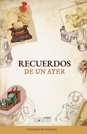 Recuerdos de un ayer