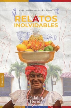 Relatos inolvidables