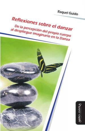 Reflexiones sobre el danzar