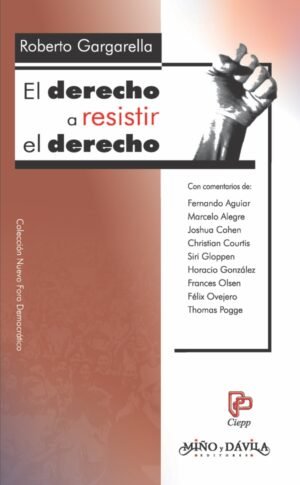 El derecho a resistir el derecho