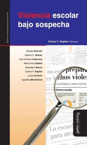Violencia escolar bajo sospecha