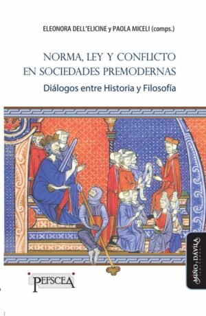 Norma, Ley y conflicto en sociedades premodernas