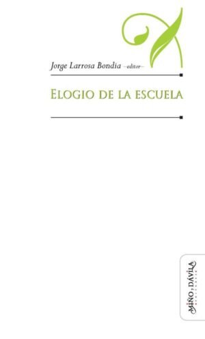 Elogio de la escuela