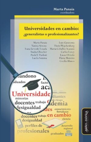 Universidades en cambio: ¿generalistas o profesionalizantes?