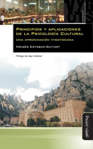 Principios y aplicaciones de la Psicología Cultural.