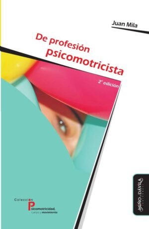 De profesión psicomotricista