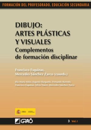 Dibujo: Artes Plásticas y Visuales. Complementos de formación disciplinar