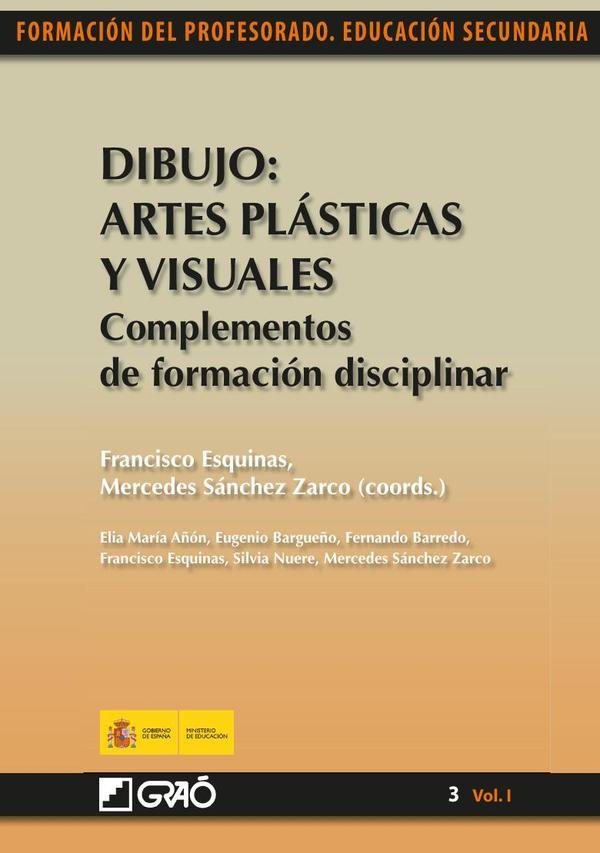 Dibujo: Artes Plásticas y Visuales. Complementos de formación disciplinar