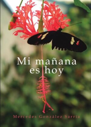 Mi mañana es hoy