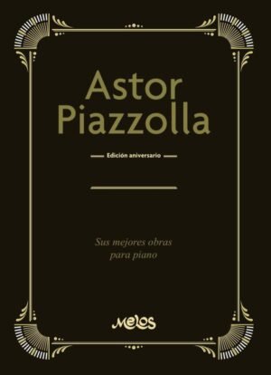 MEL31092 - Astor Piazzolla, 100 años