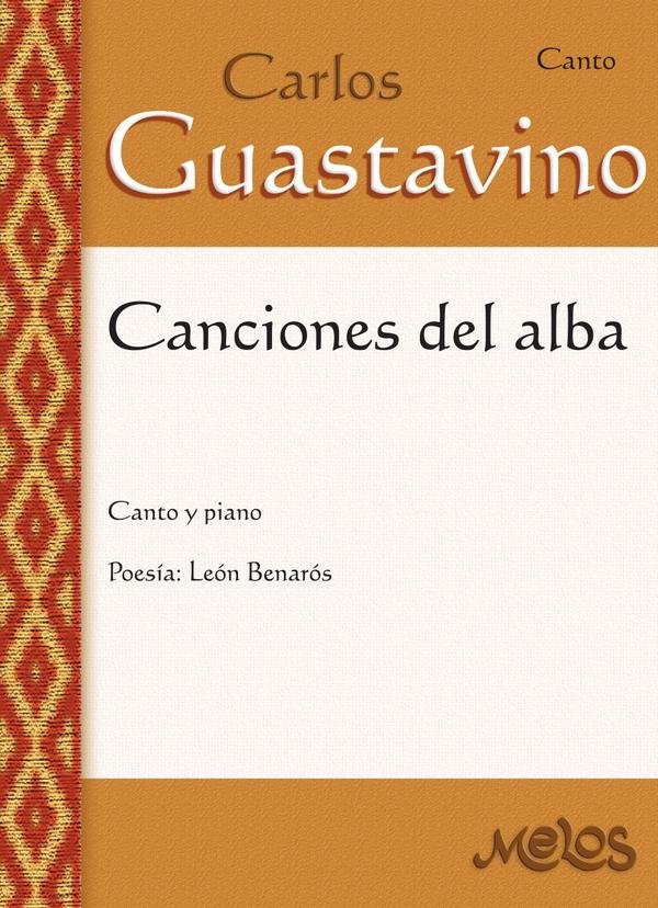 MEL5008 - Carlos Guastavino - Canciones del alba