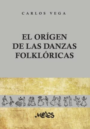BA11299 - El orígen de las danzas folklóricas