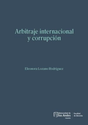 Arbitraje internacional y corrupción