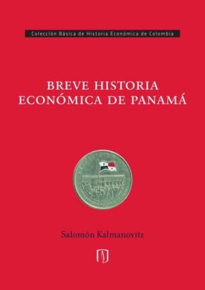 Breve historia económica de Panamá