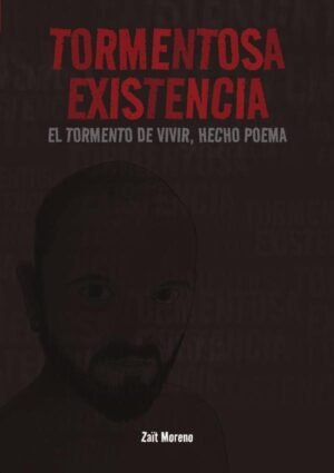 Tormentosa Existencia