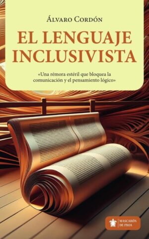 El LENGUAJE INCLUSIVISTA