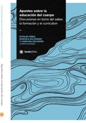 Apuntes sobre la educación del cuerpo