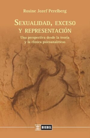 Sexualidad, exceso y representación