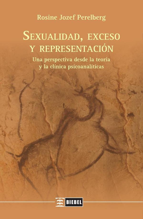 Sexualidad, exceso y representación