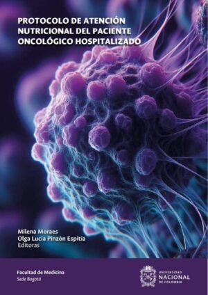 Protocolo de atención nutricional del paciente oncológico hospitalizado