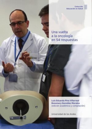 Una vuelta a la oncología en 54 respuestas
