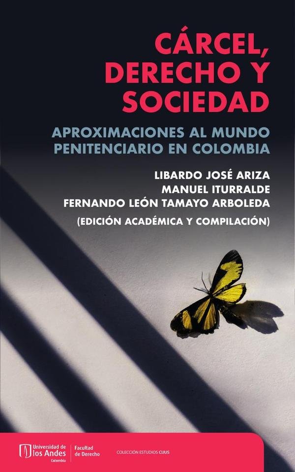 Cárcel, derecho y sociedad