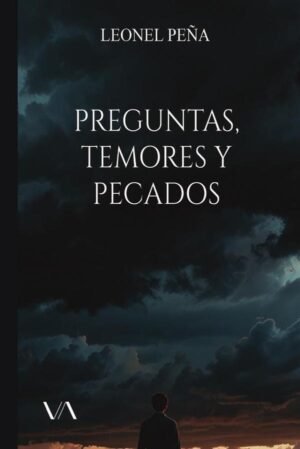Preguntas, temores y pecados