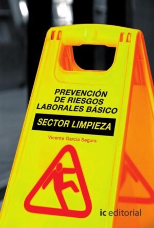 Prevención de riesgos laborales básico. Sector limpieza